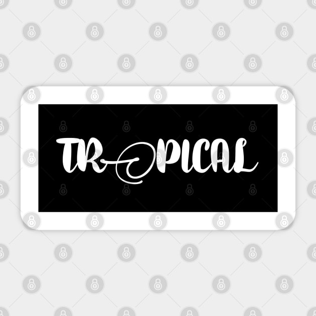 TROPICAL typographic designed apparel and home accessories Sticker by Blueberry Pie 